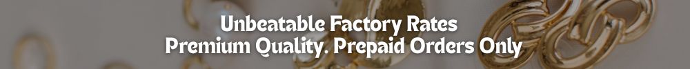 Unbeatable Factory Rates, Premium  Quality Prepaid Orders Only